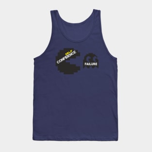 Self confidence eat failure Tank Top